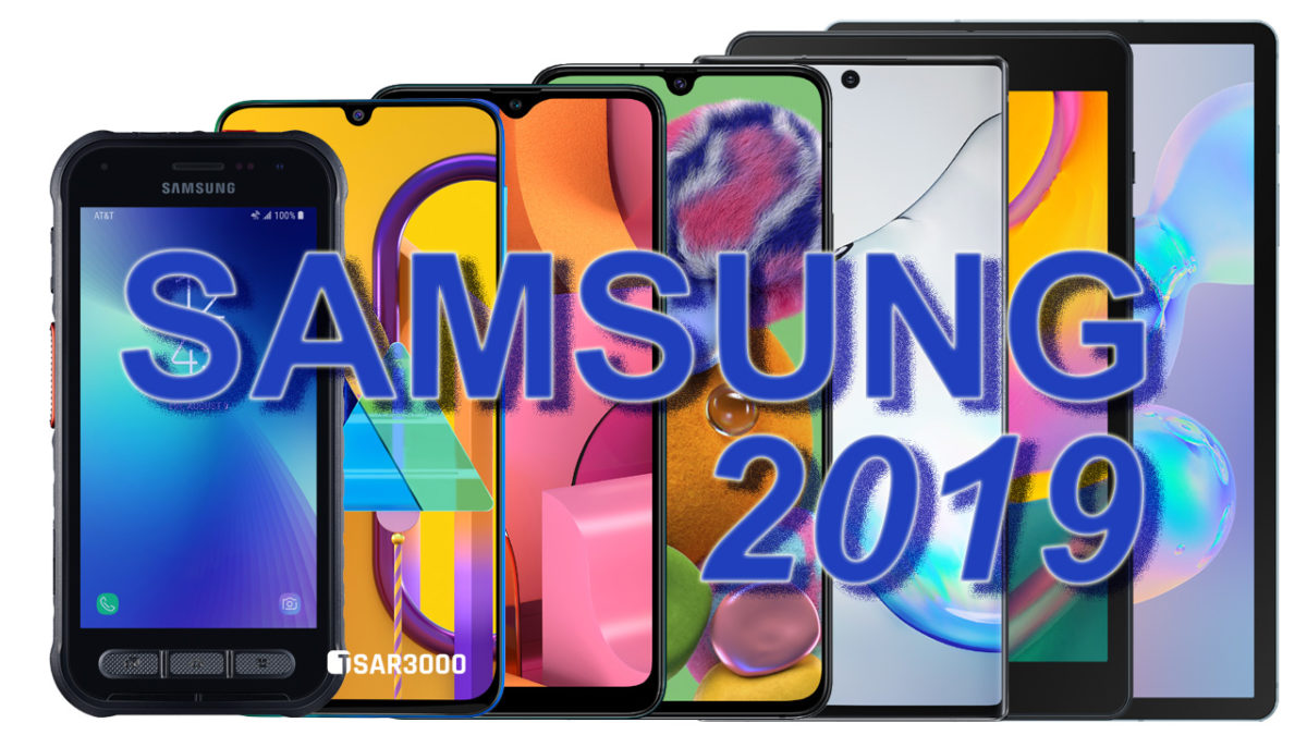 List of Samsung Galaxy Phones and Tablets Released in 2019 - Tsar3000