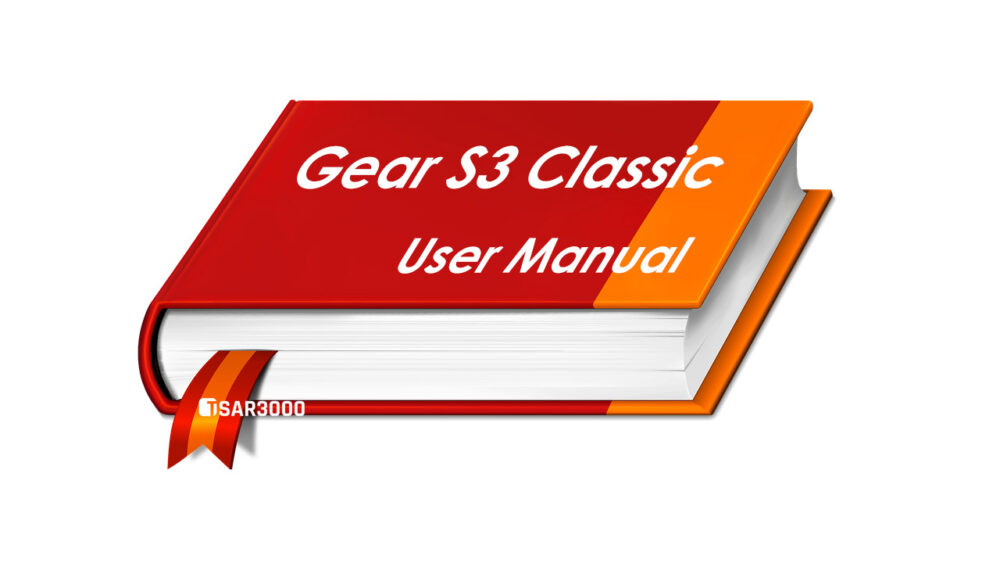 Samsung Gear S3 Classic Smartwatch User Manual Guide PDF File