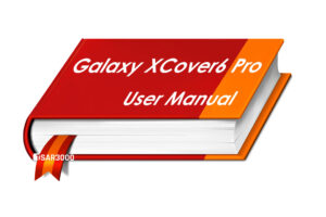Samsung Galaxy XCover6 Pro User Manual Guide PDF File