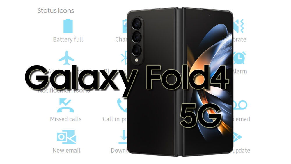 Samsung Galaxy Z Fold4 5G Status Bar and Notification Icons Meaning